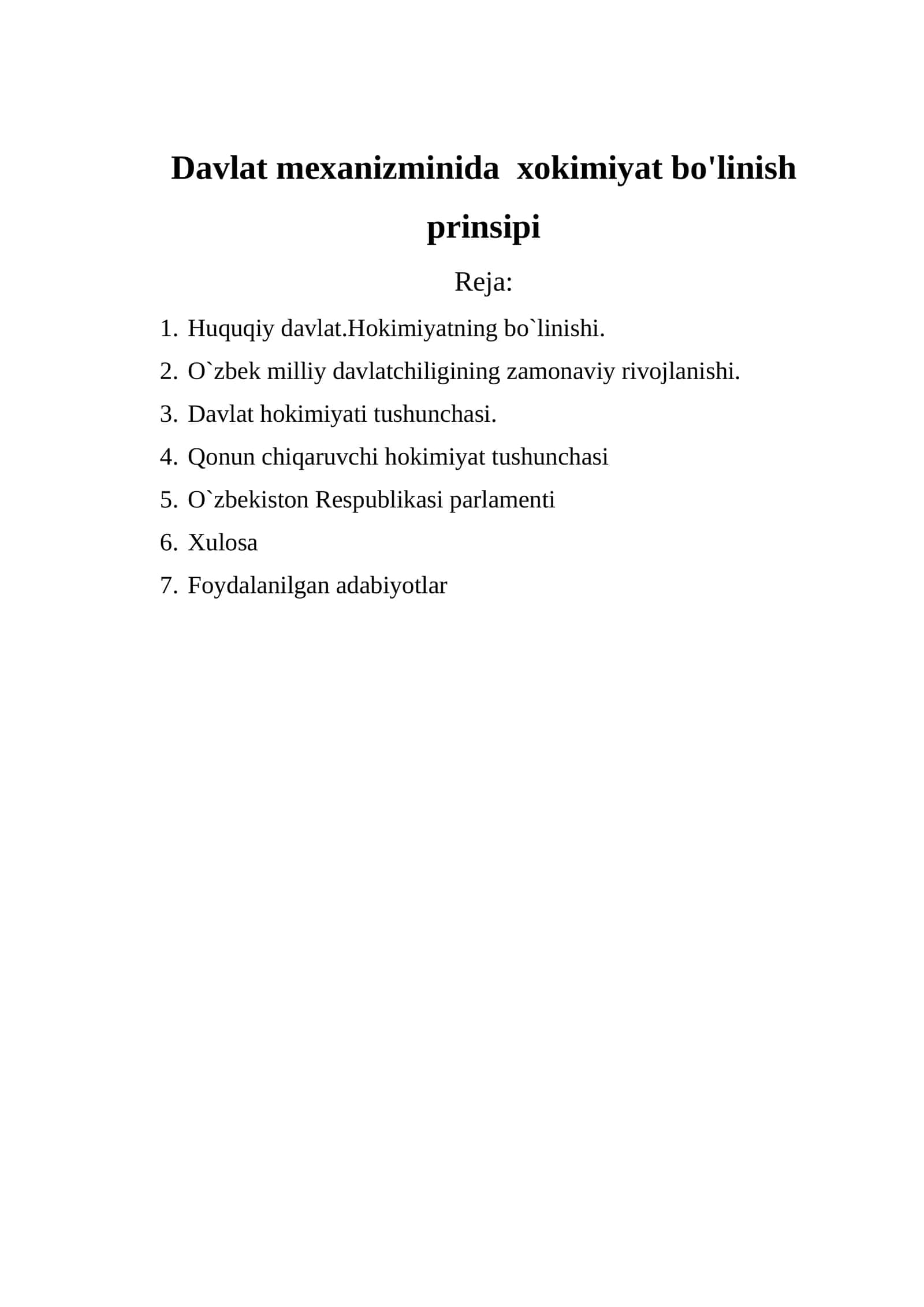 Davlat mexanizminida xokimiyat bo'linish prinsipi