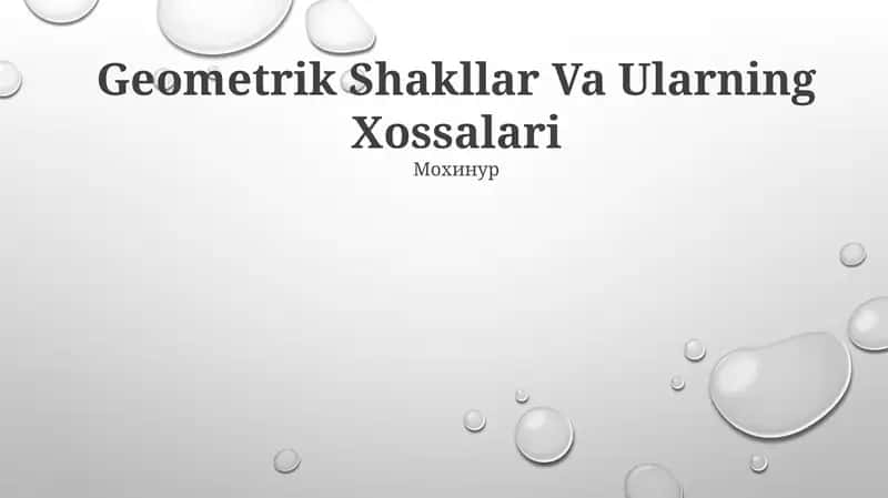 Geometrik Shakllar Va Ularning Xossalari