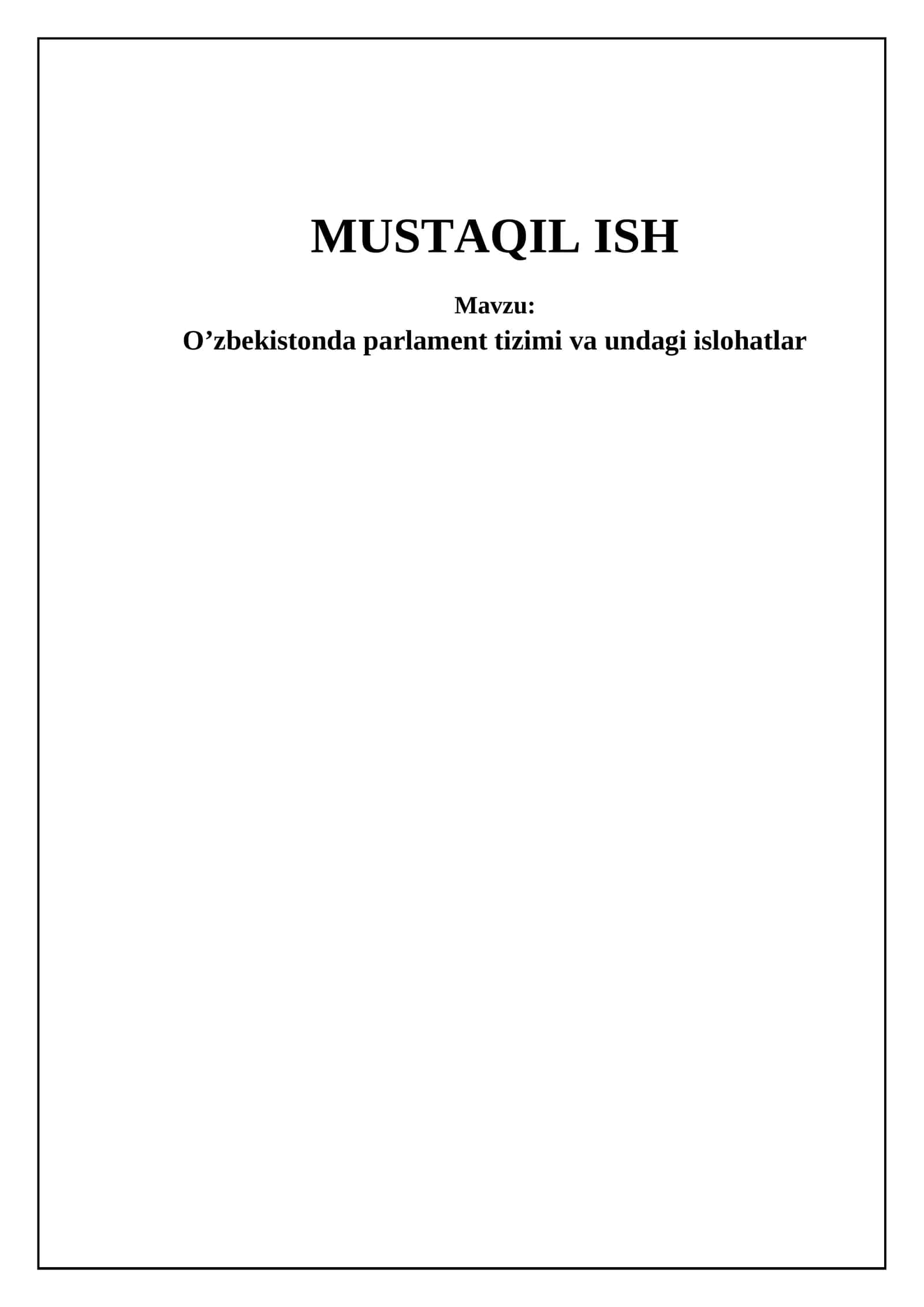 O'zbekistonda Parlament Tizimi va Islohatlar Zarurati