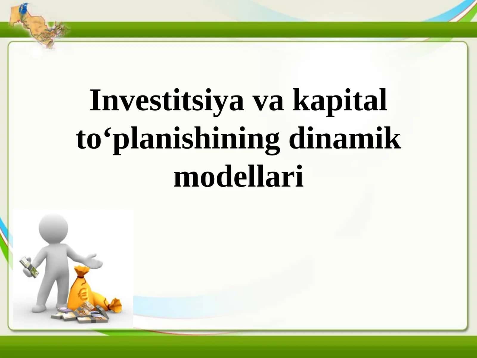 Investitsiya va kapital toʻplanishining dinamik modellari
