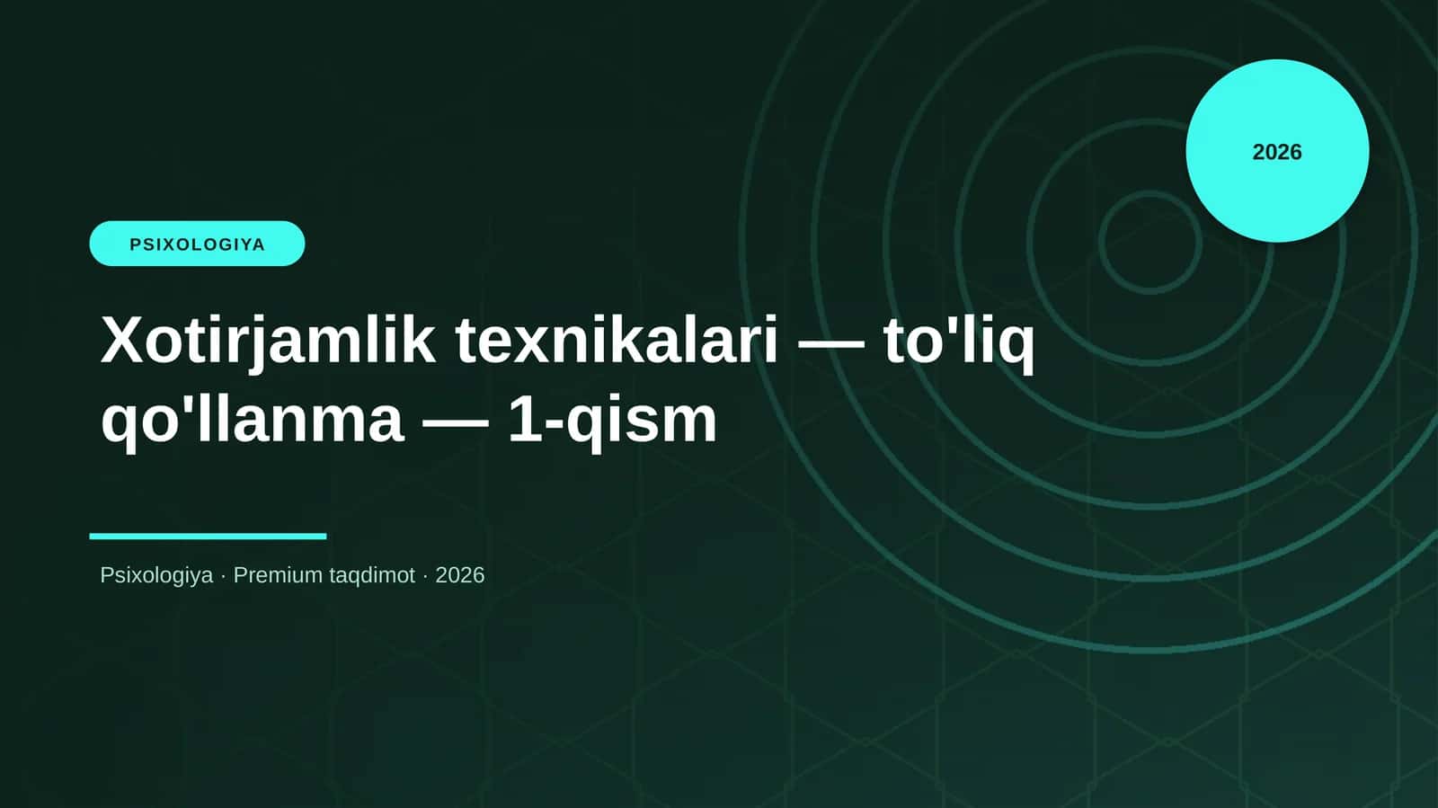 Xotirjamlik texnikalari — to'liq qo'llanma — 1-qism
