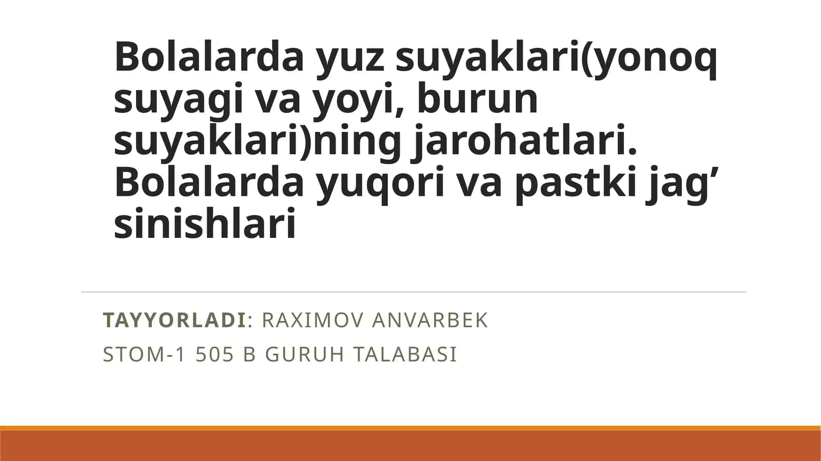 Bolalarda yuz suyaklari(yonoq suyagi va yoyi,burun suyaklari)ning jarohatlari