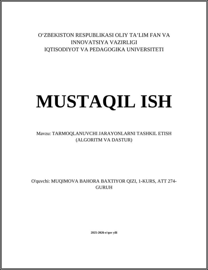 Tarmoqlanuvchi jarayonlarni tashkil etish (algoritm va dastur)