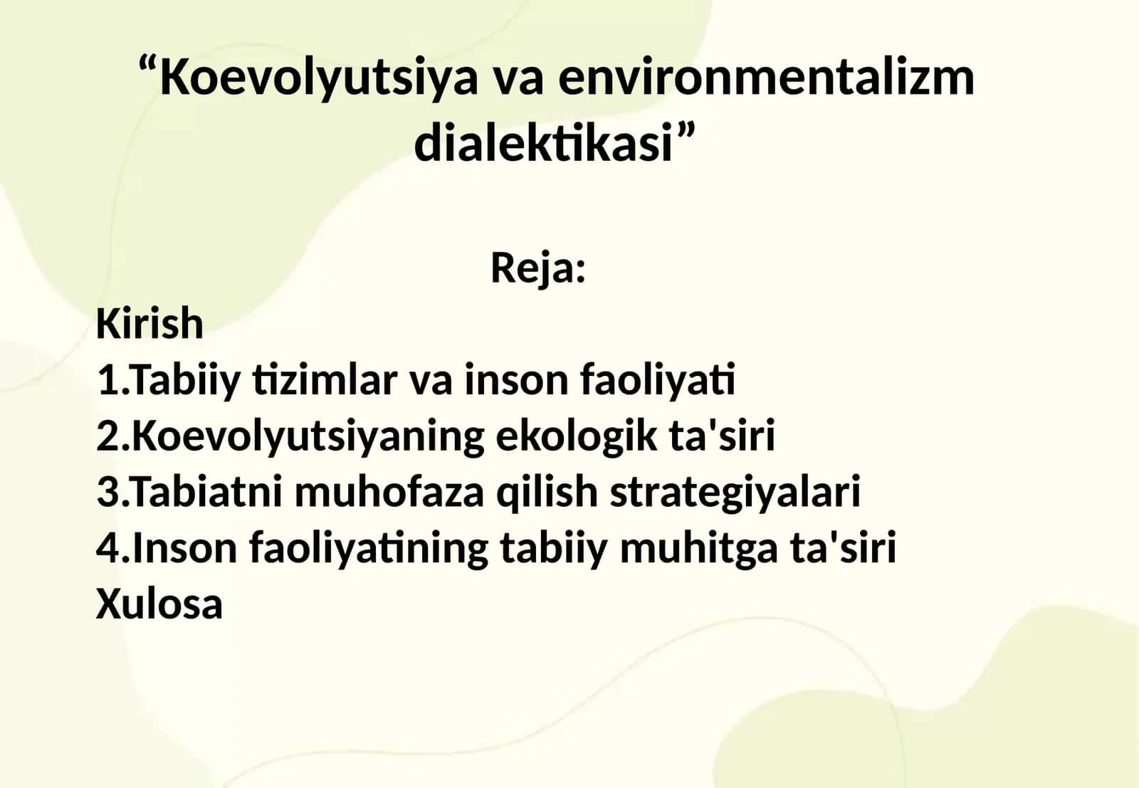 “Koevolyutsiya va environmentalizm dialektikasi”