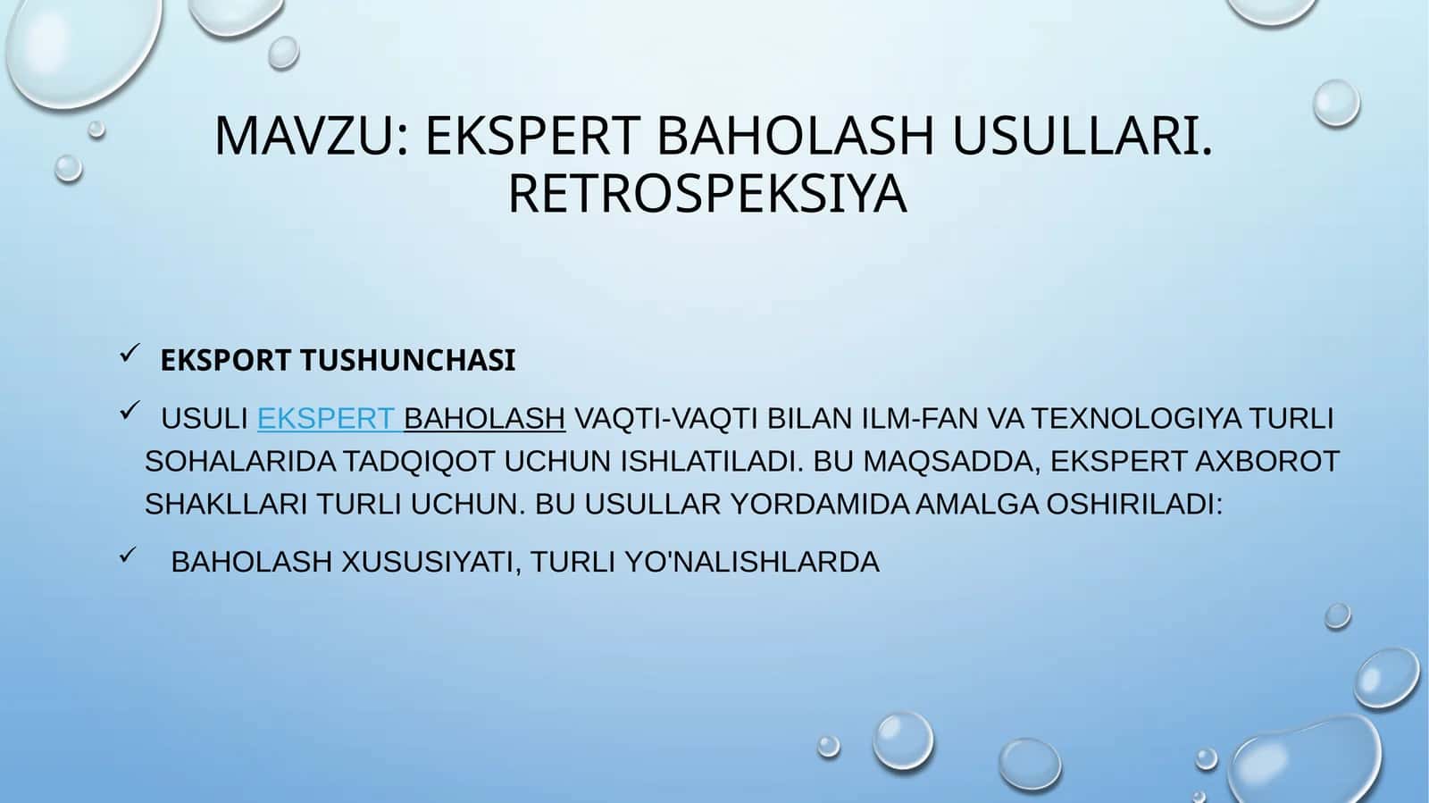 ekspertbaholashusullari.Retrospeksiya