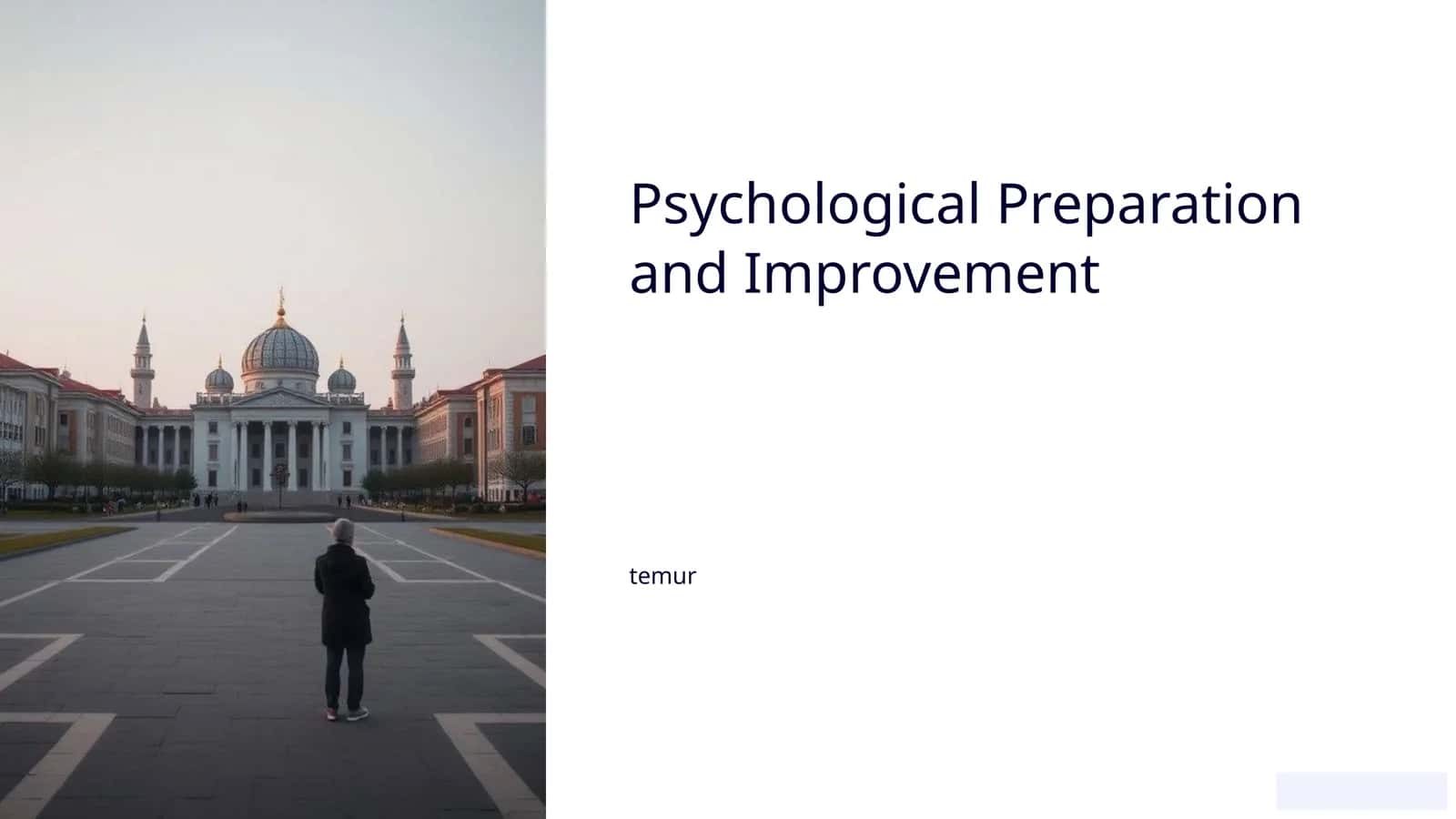 Psychological Preparation and Improvement