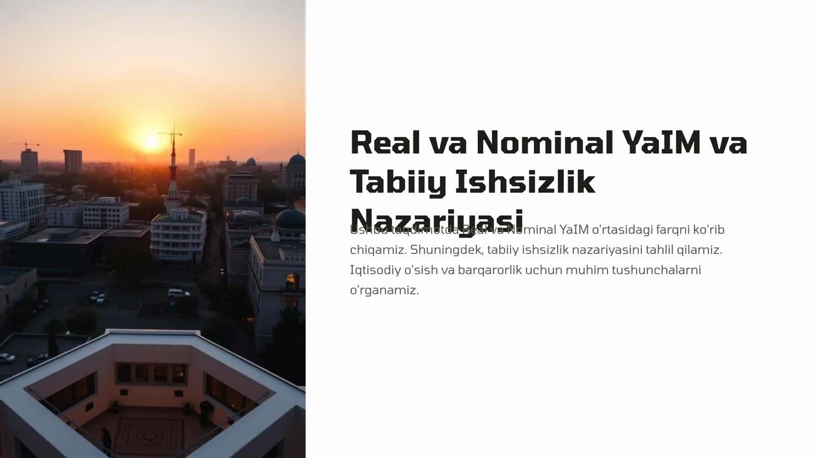 Real va Nominal YaIM va Tabiiy Ishsizlik Nazariyasi