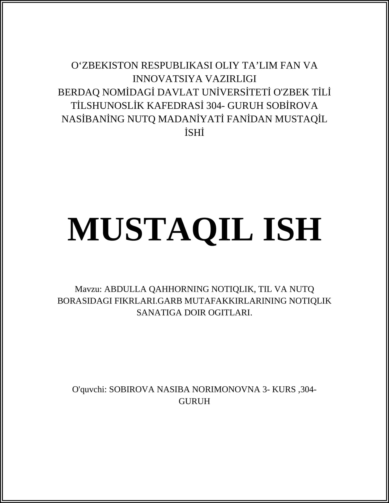 ABDULLO QAHHORNING NOTIQLIK, TIL VA NUTQ BORASIDAGI FIKRLARI.GARB MUTAFAKKIRLARINING NOTIQLIK SANATIGA DOIR OGITLARI