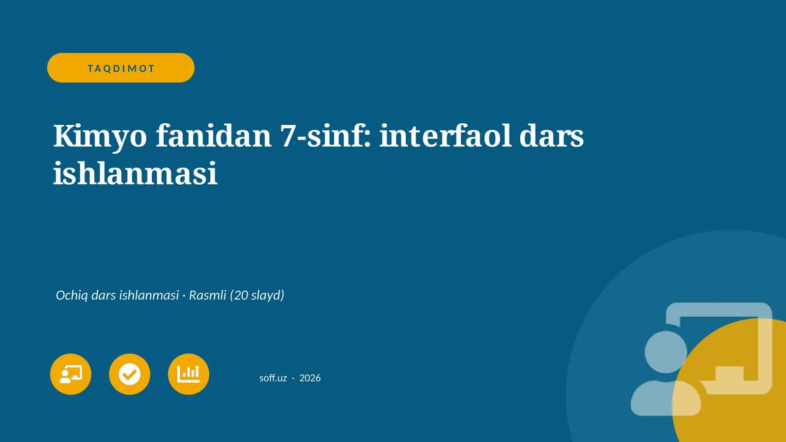 Kimyo fanidan 7-sinf: interfaol dars ishlanmasi