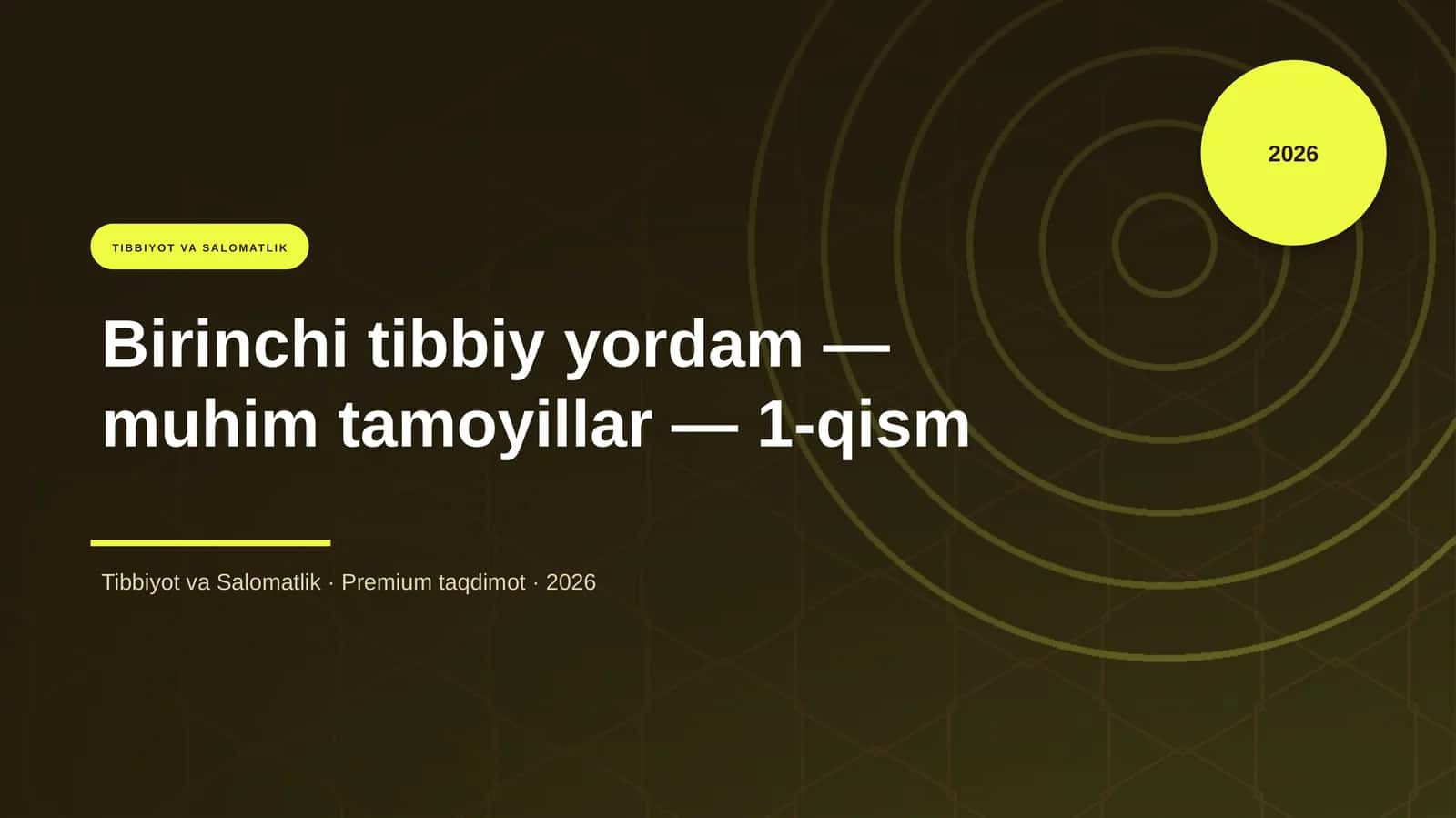 Birinchi tibbiy yordam — muhim tamoyillar — 1-qism