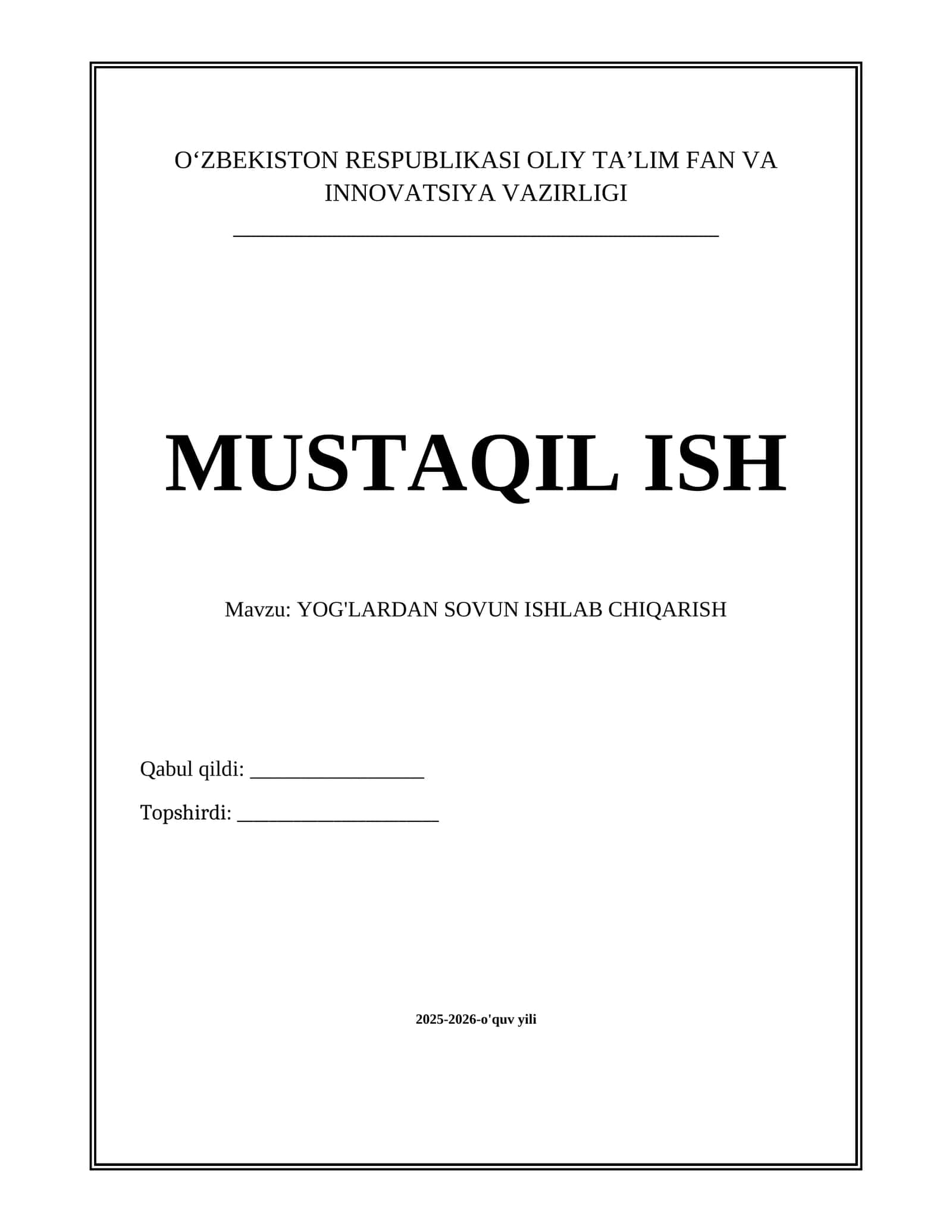 YOG'LARDAN SOVUN ISHLAB CHIQARISH mavzusida tayyor mustaqil ta'lim ishi