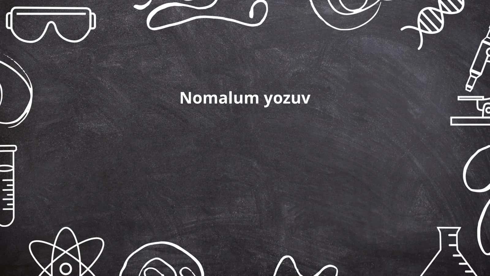 Nomalum yozuv