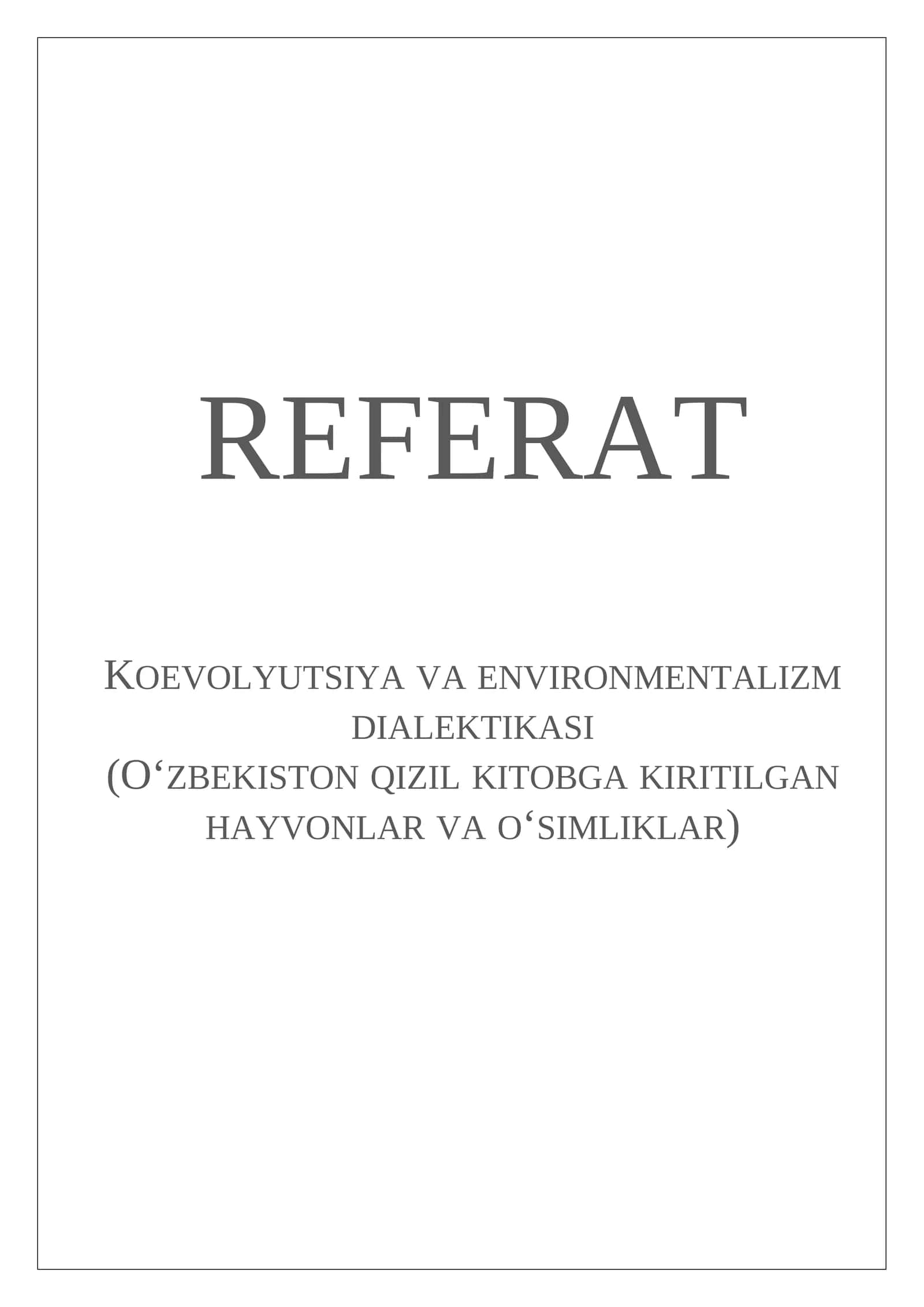 KOEVOLYUTSIYA VA ENVIRONMENTALIZM DIALEKTIKASI
