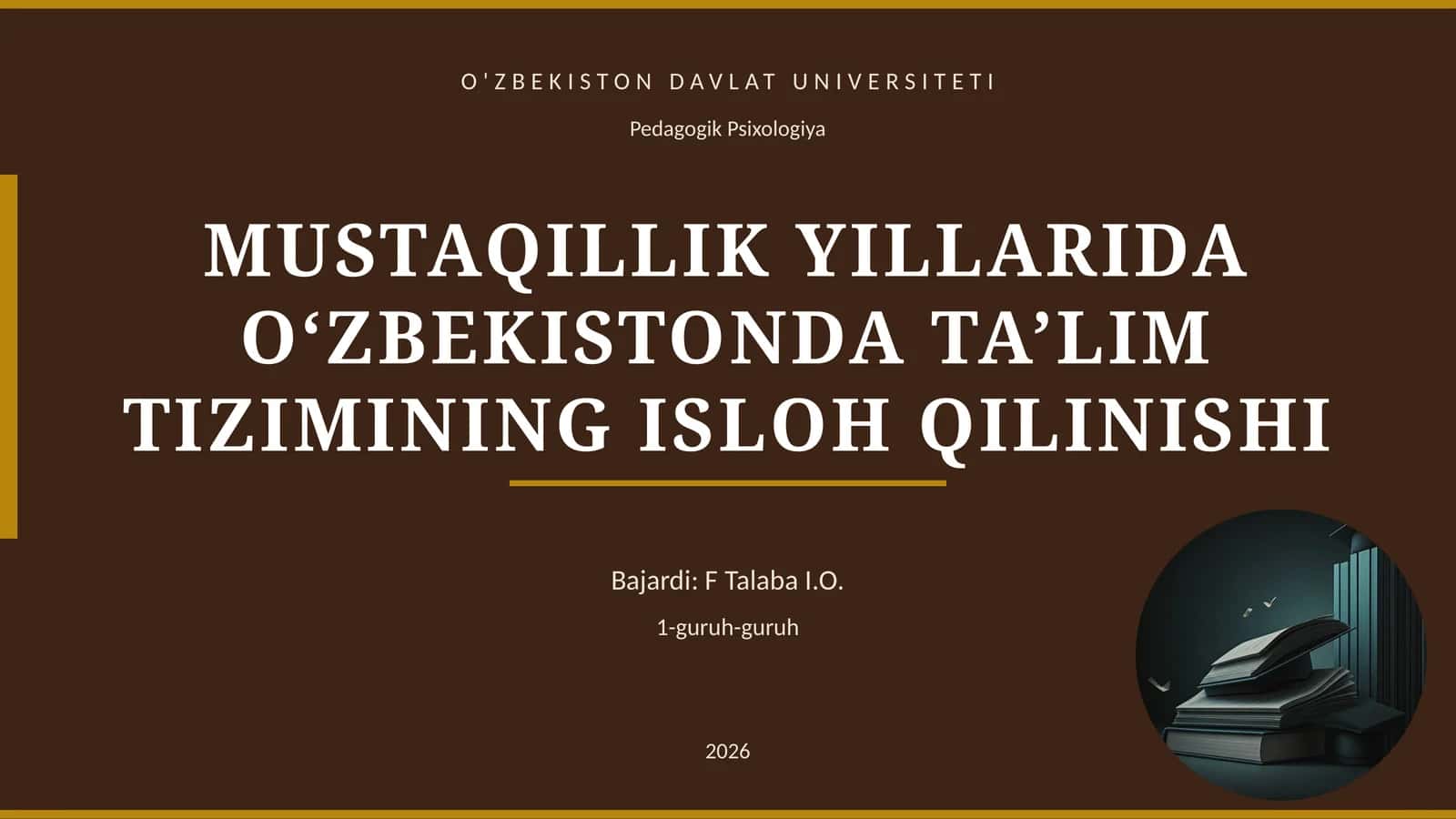 MUSTAQILLIK YILLARIDA O‘ZBEKISTONDA TA’LIM TIZIMINING ISLOH QILINISHI