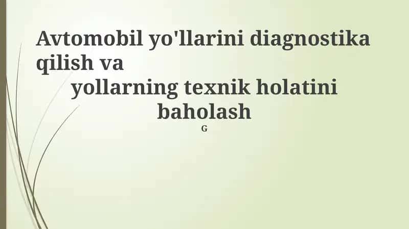 Avtomobil yo'llarini diagnostika qilish