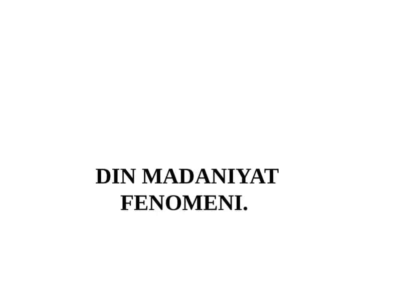 DIN MADANIYAT FENOMENI