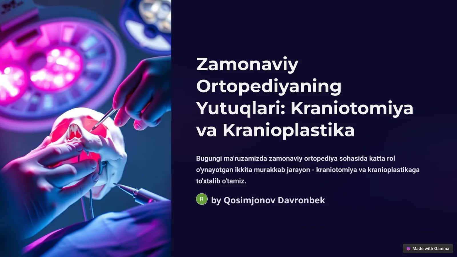 Zamonaviy Ortopediyaning Yutuqlari: Kraniotomiya va Kranioplastika