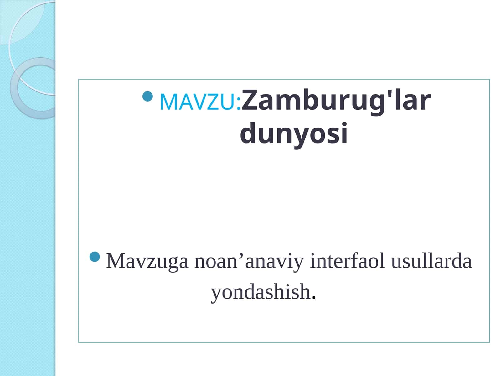 Zamburug'lar dunyosi