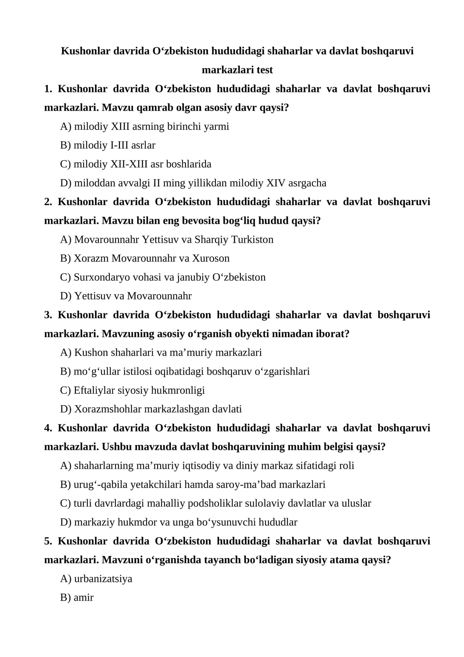 Kushonlar davrida O‘zbekiston hududidagi shaharlar va davlat boshqaruvi markazlari test