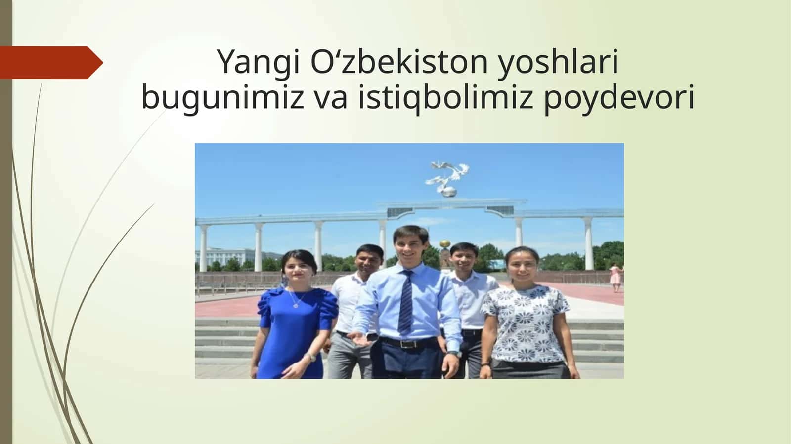 Yangi O‘zbekiston yoshlari bugunimiz va istiqbolimiz poydevori