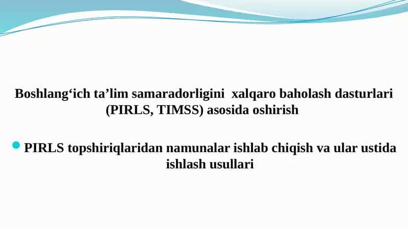 PIRLS topshiriqlaridan namunalar ishlab chiqish va ular ustida ishlash usullari