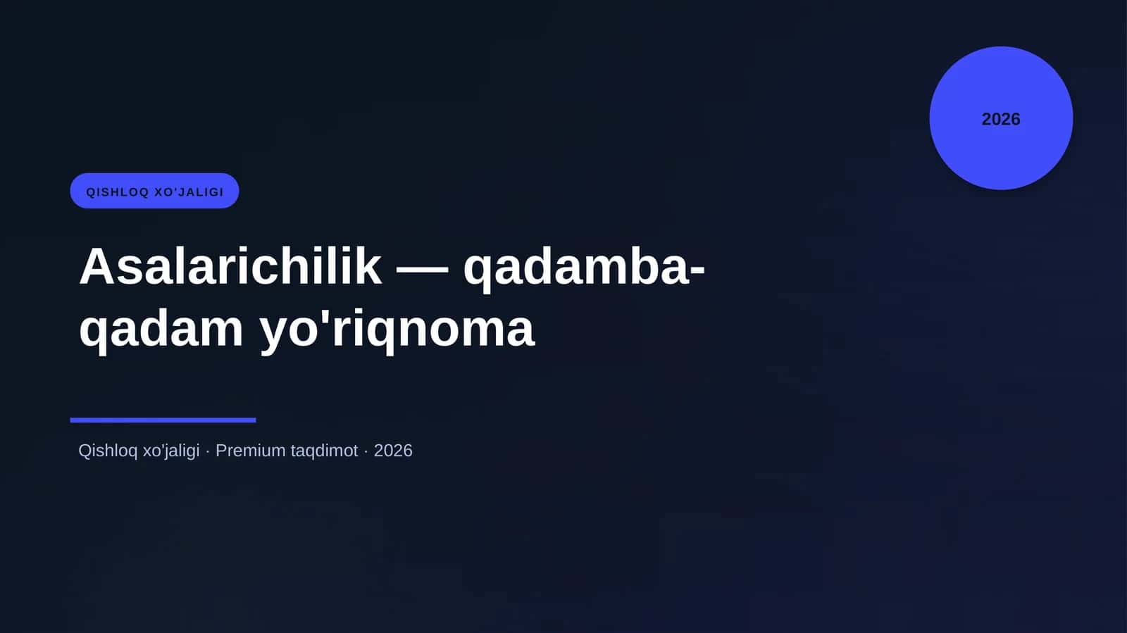 Asalarichilik - qadamba-qadam yo'riqnoma
