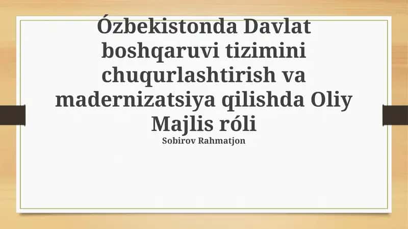 Oliy Majlisning Rol va Ahamiyati