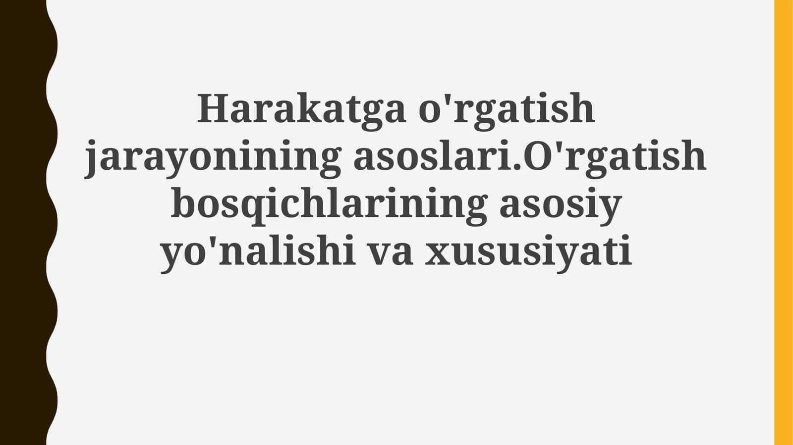 Harakatgao'rgatishjarayoniningasoslari.O'rgatishbosqichlariningasosiyyo'nalishivaxususiyati