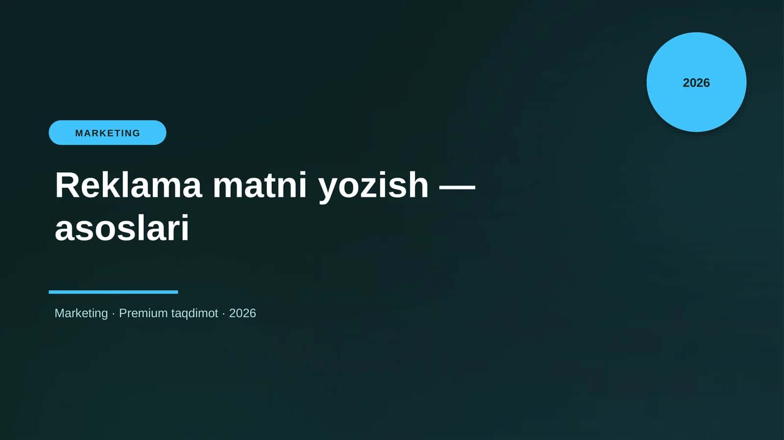 Reklama matni yozish — asoslari