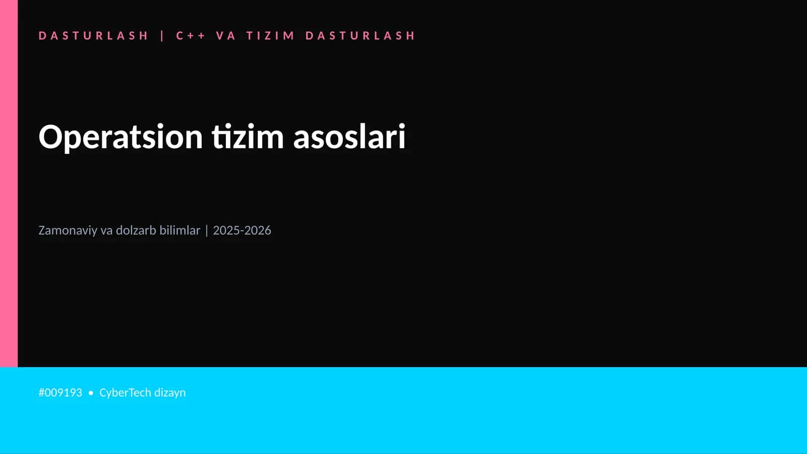 Operatsion tizim asoslari