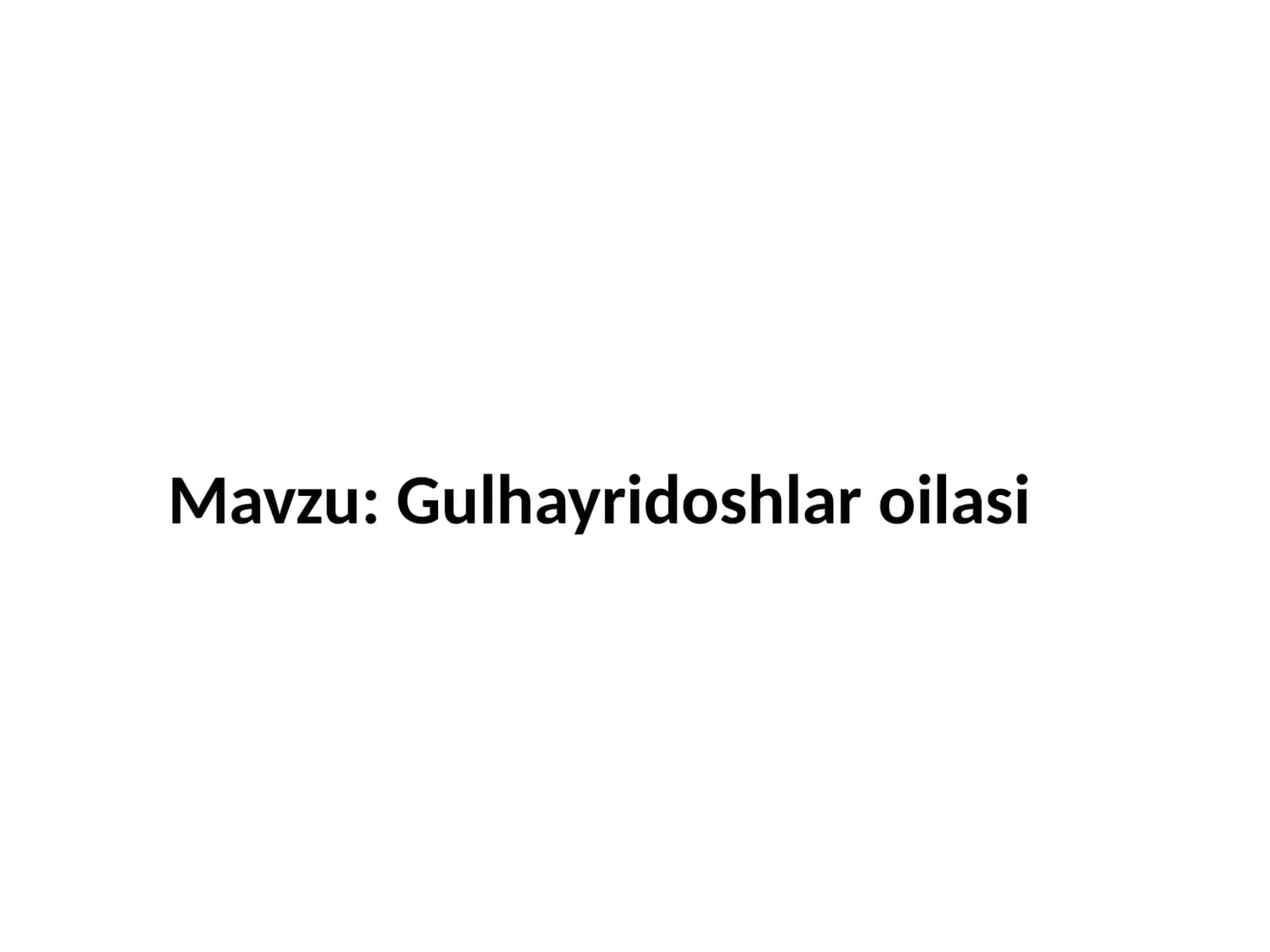 Gulhayridoshlar oilasi