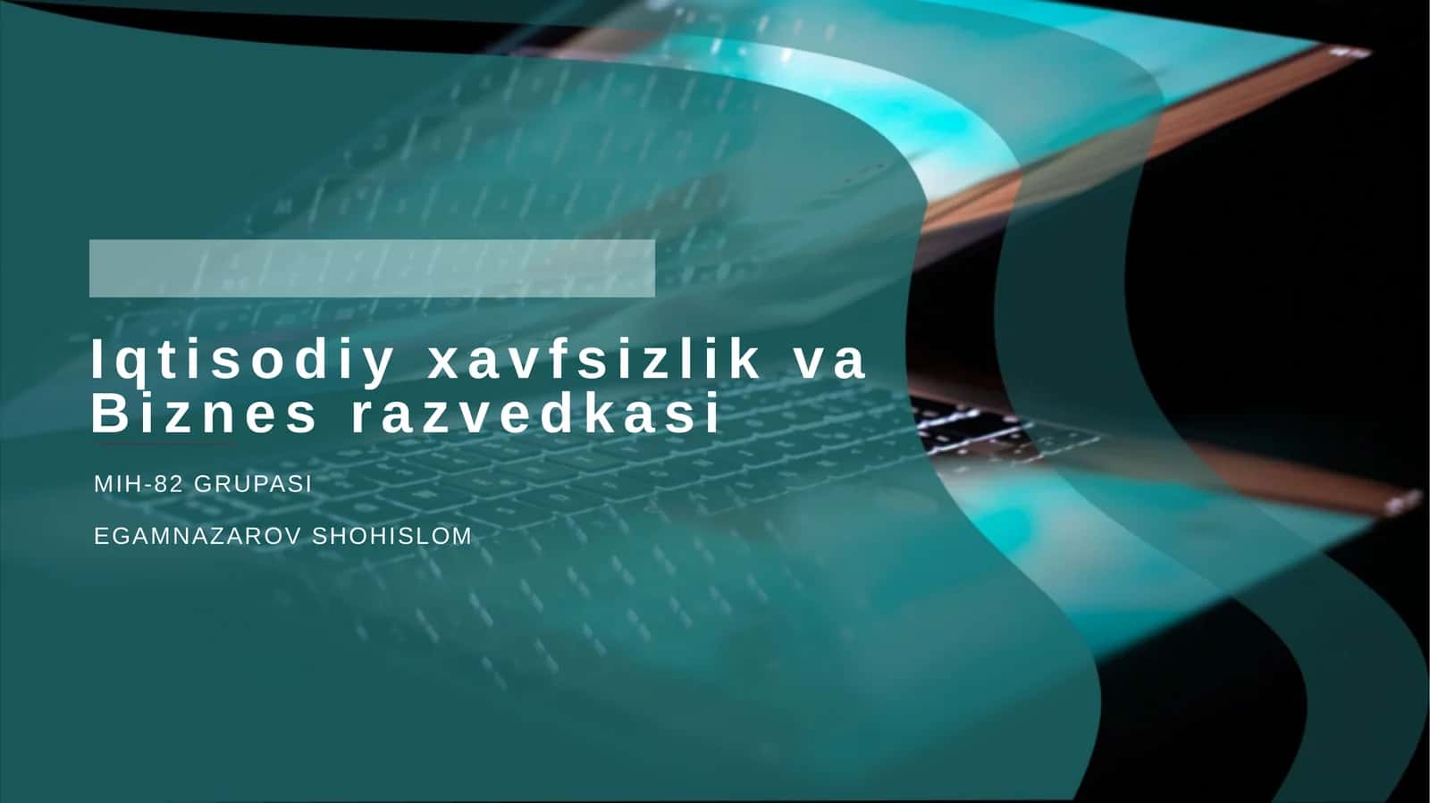 Iqtisodiy xavfsizlik va Biznes razvedkasi