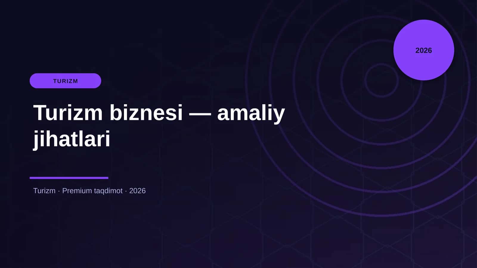 Turizm biznesi — amaliy jihatlari
