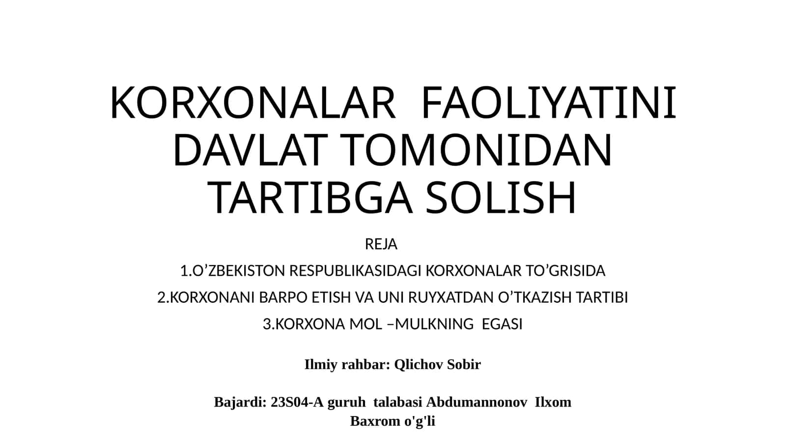 KORXONALAR FAOLIYATINI DAVLAT TOMONIDAN TARTIBGA SOLISH