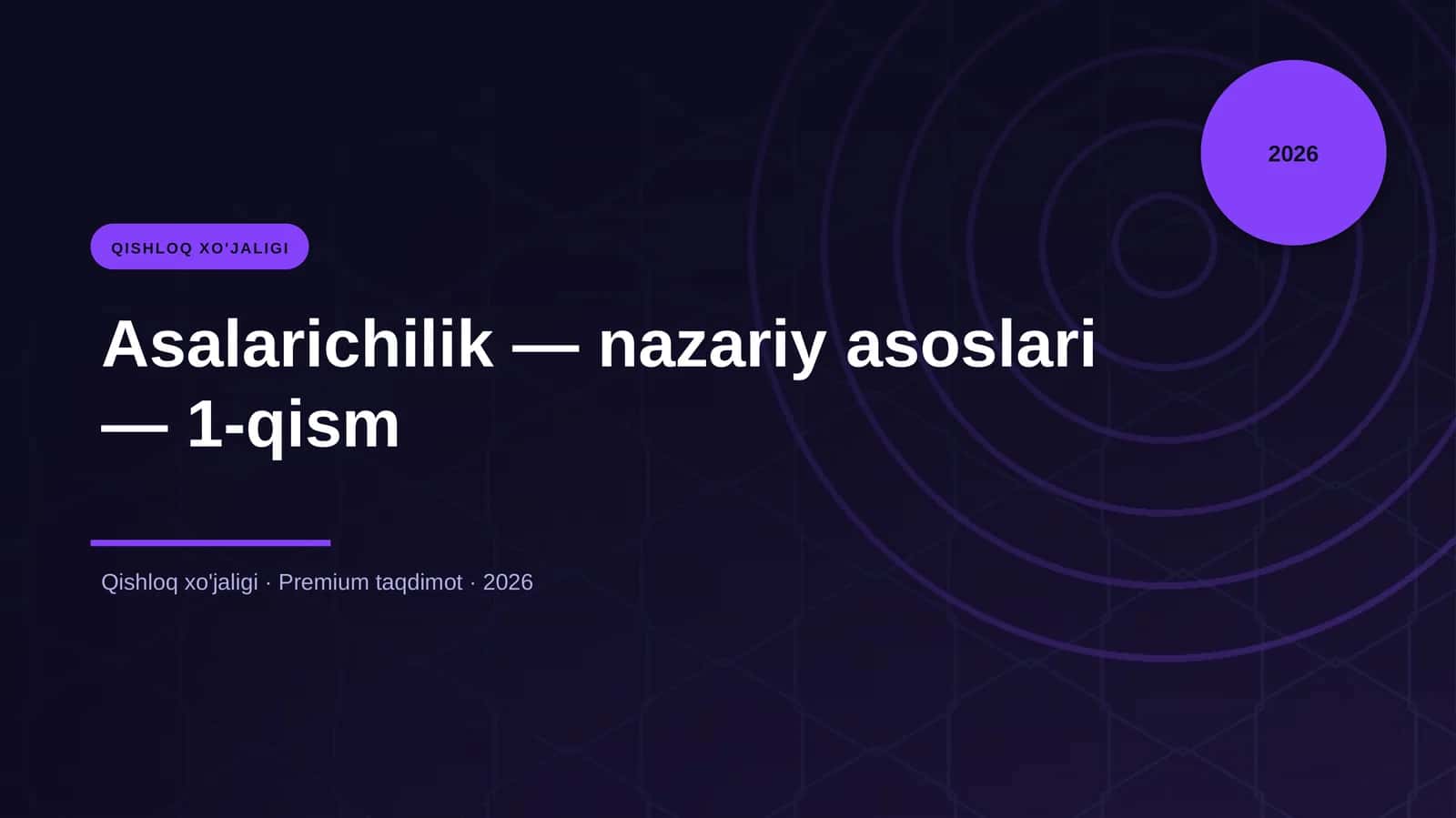 Asalarichilik — nazariy asoslari — 1-qism