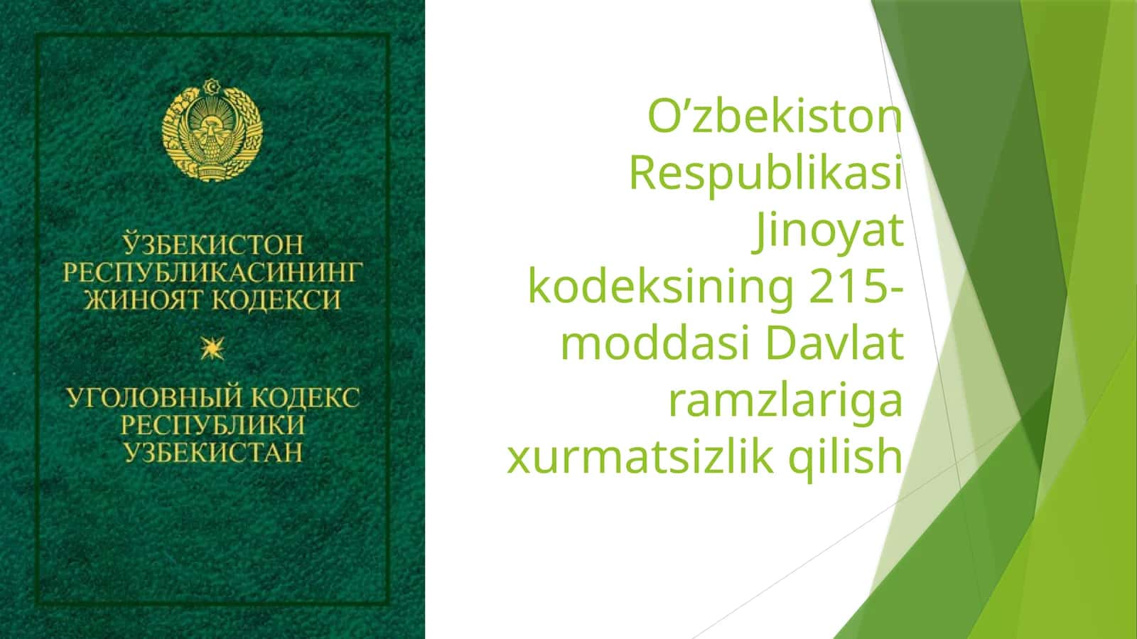 Jinoyat Kodeksi 215-moddasi