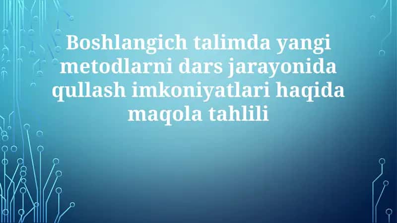 O'qitishning yangi usullari