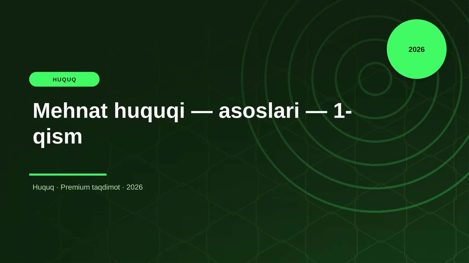 Mehnat huquqi — asoslari — 1-qism