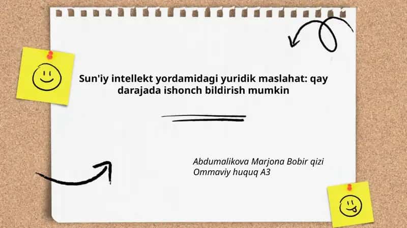 Sun'iy intellekt yordamidagi yuridik maslahat: qay darajada ishonch bildirish mumkin