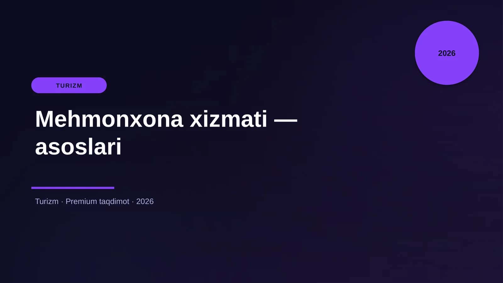 Mehmonxona xizmati — asoslari