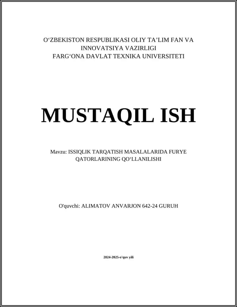 ISSIQLIK TARQATISH MASALALARIDA FURYE QATORLARINING QOʻLLANILISHI
