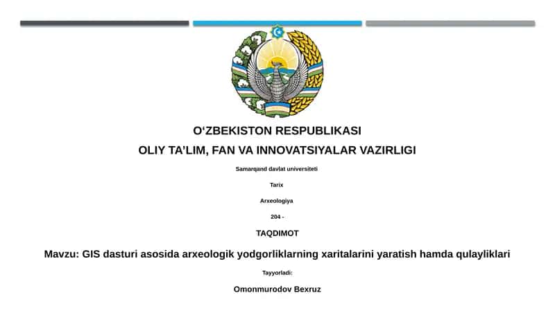 GIS dasturi asosida arxeologik yodgorliklarning xaritalarini yaratish hamda qulayliklari