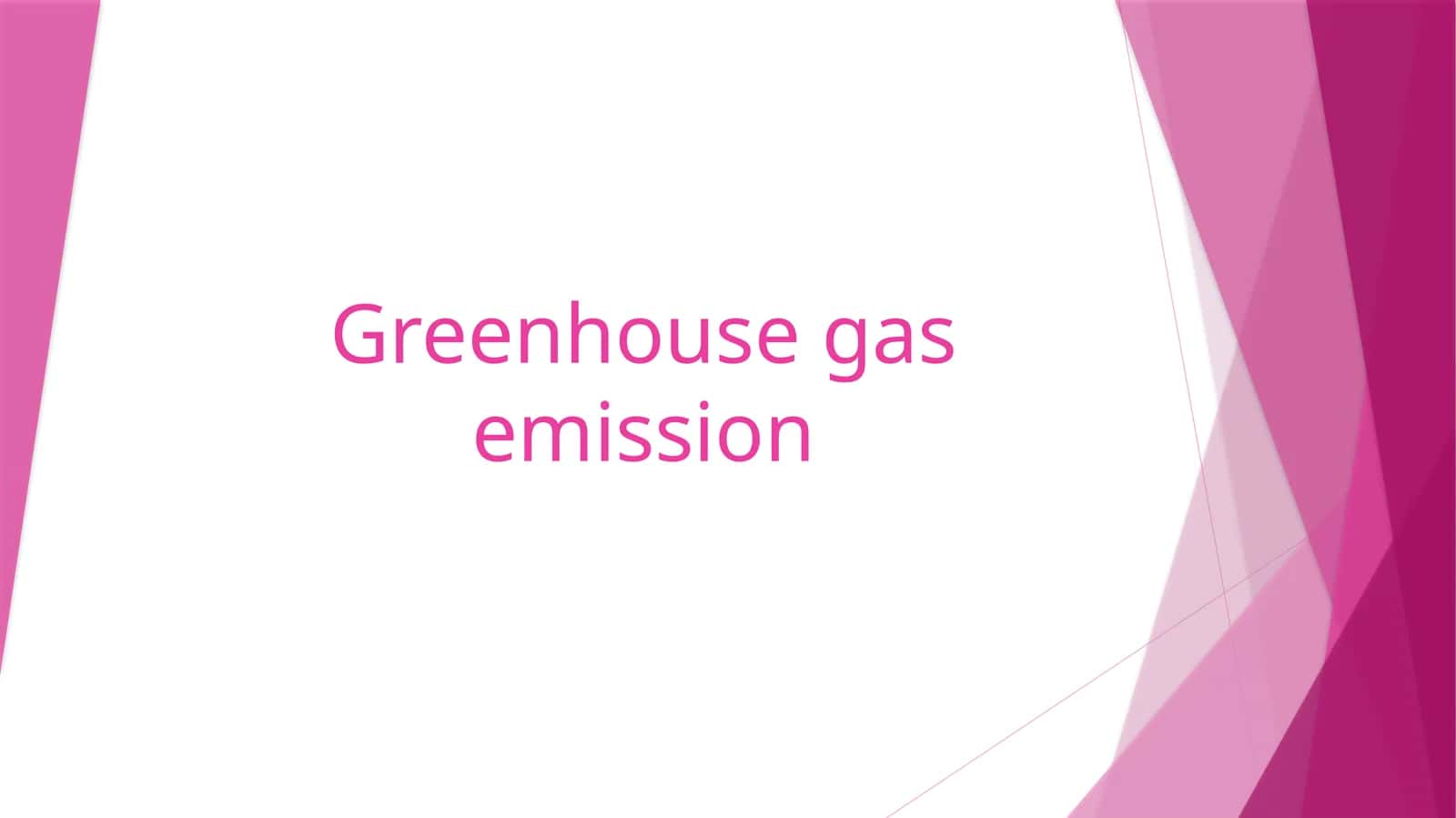 Greenhouse Gas Emission