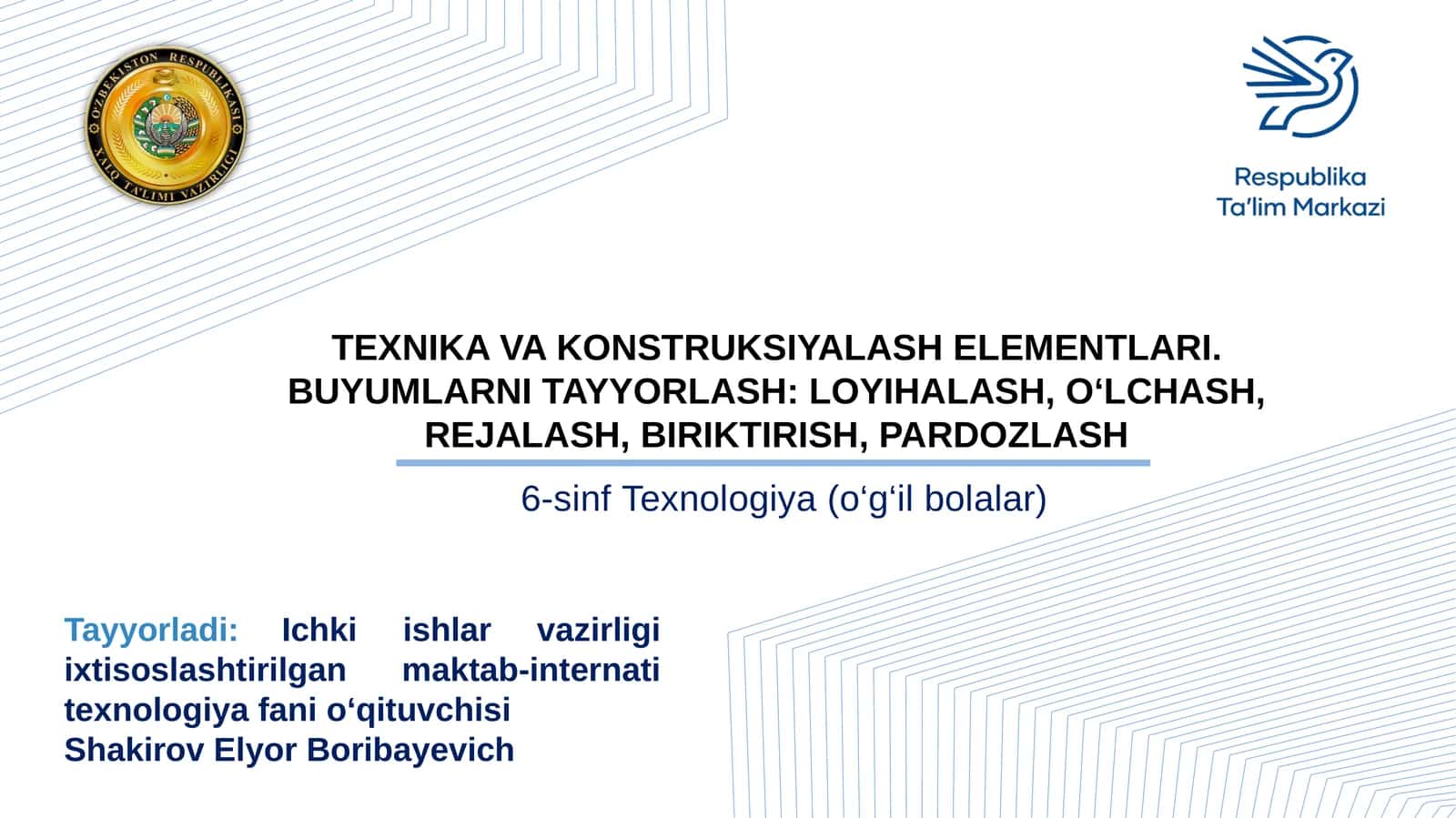 6-sinf Texnologiya fanidan Texnologiya va konstruksiyalash dars taqdimot