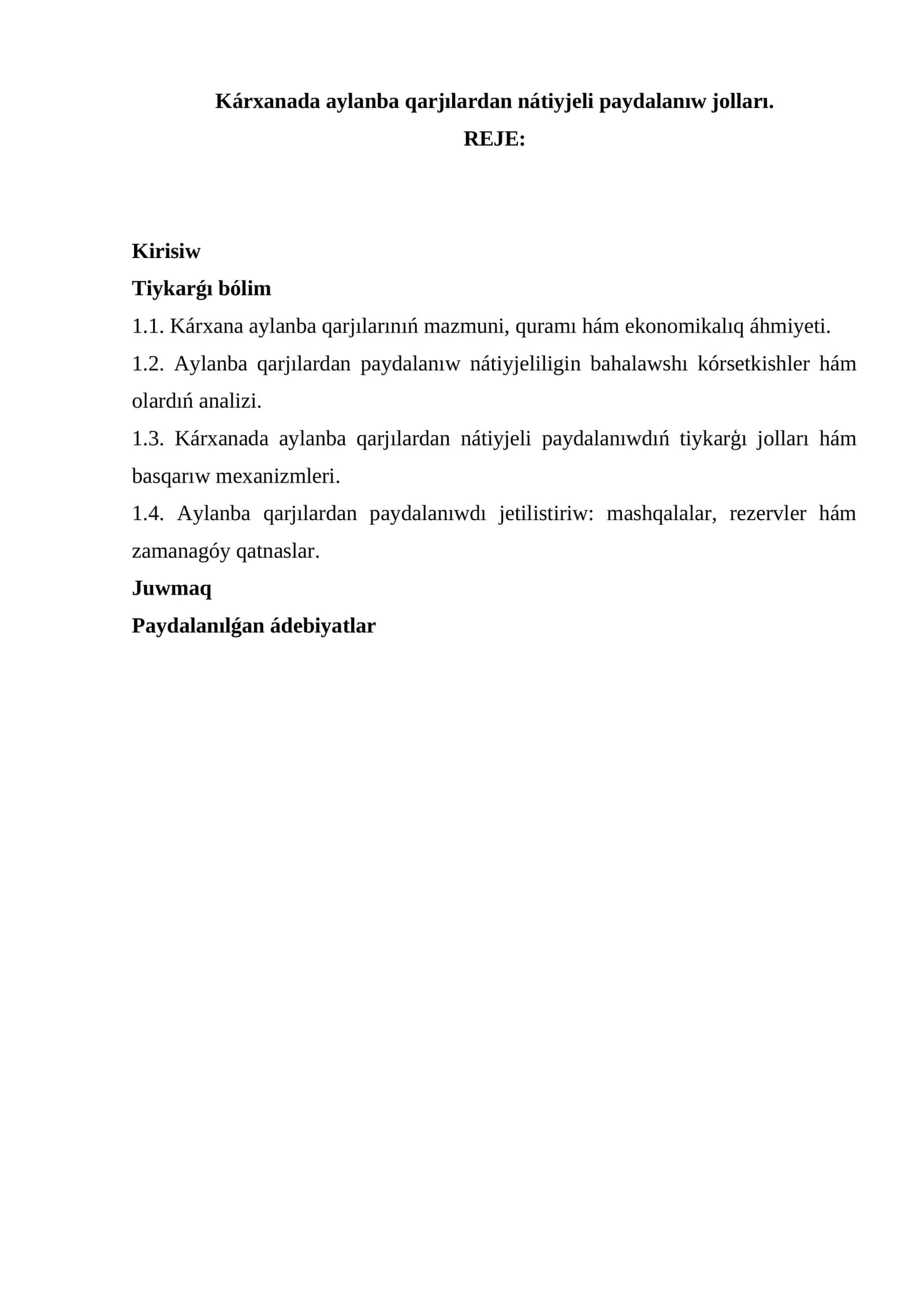Kárxanada aylanba qarjılardan nátiyjeli paydalanıw jolları