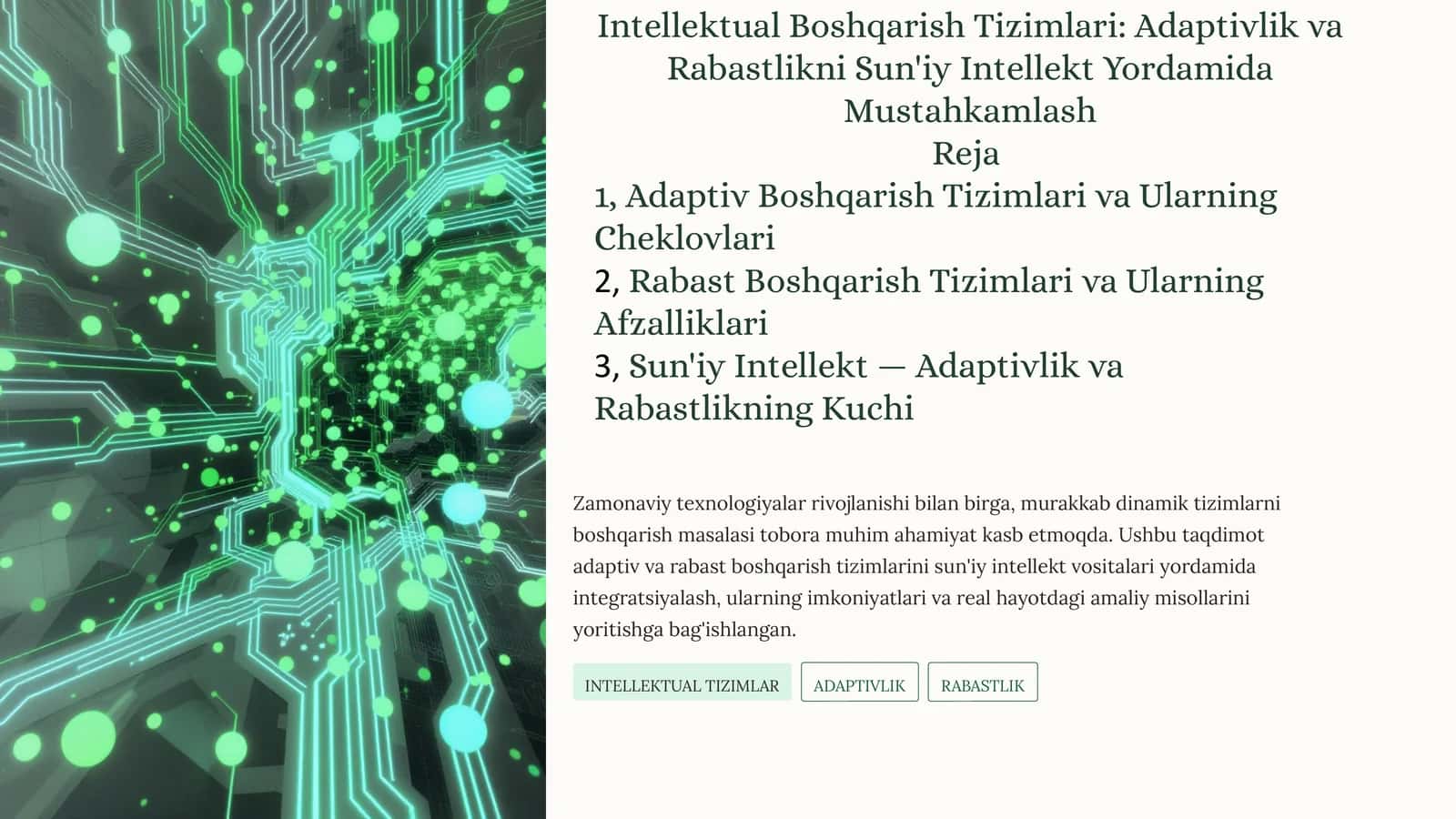 Intellektual Boshqarish Tizimlari: Adaptivlik va Rabastlikni Sun'iy Intellekt Yordamida Mustahkamlash