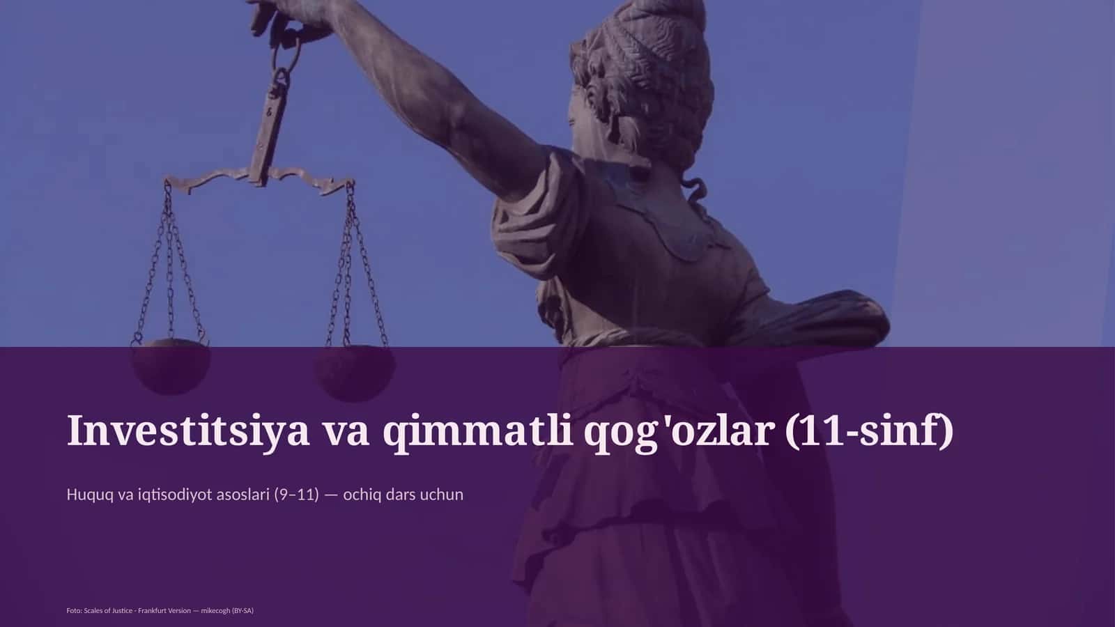 Huquq va iqtisodiyot asoslari (9–11) — ochiq dars uchun