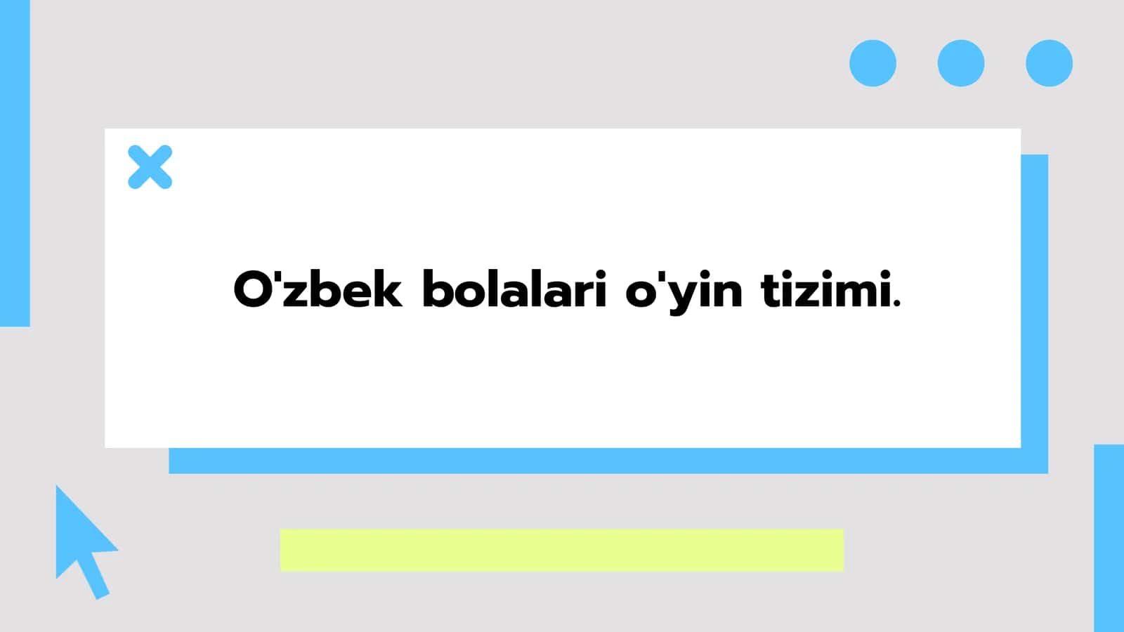 O'zbekbolalario'yintizimi