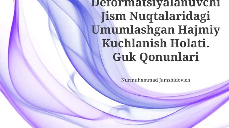 Deformatsiyalanuvchi Jism Nuqtalaridagi Umumlashgan Hajmiy Kuchlanish Holati