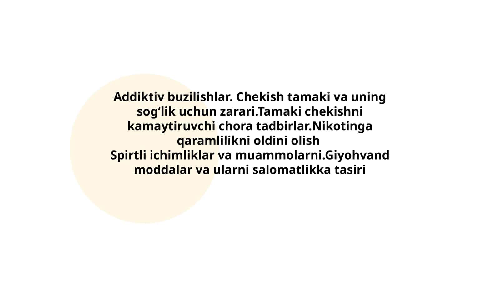 Addiktiv buzilishlar. Chekish tamaki va uning sogʻlik uchun zarari.Tamaki chekishni kamaytiruvchi chora tadbirlar.Nikotinga qaramlilikni oldini olish